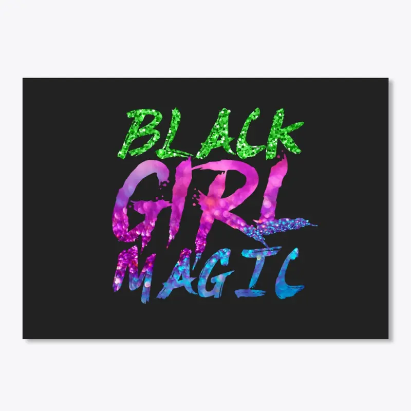 Black Girl Magic