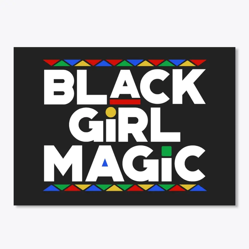 Black Girl Magic