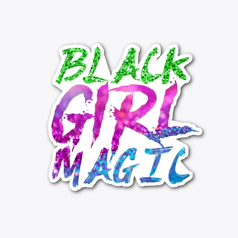 Black Girl Magic